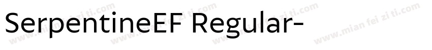 SerpentineEF Regular字体转换